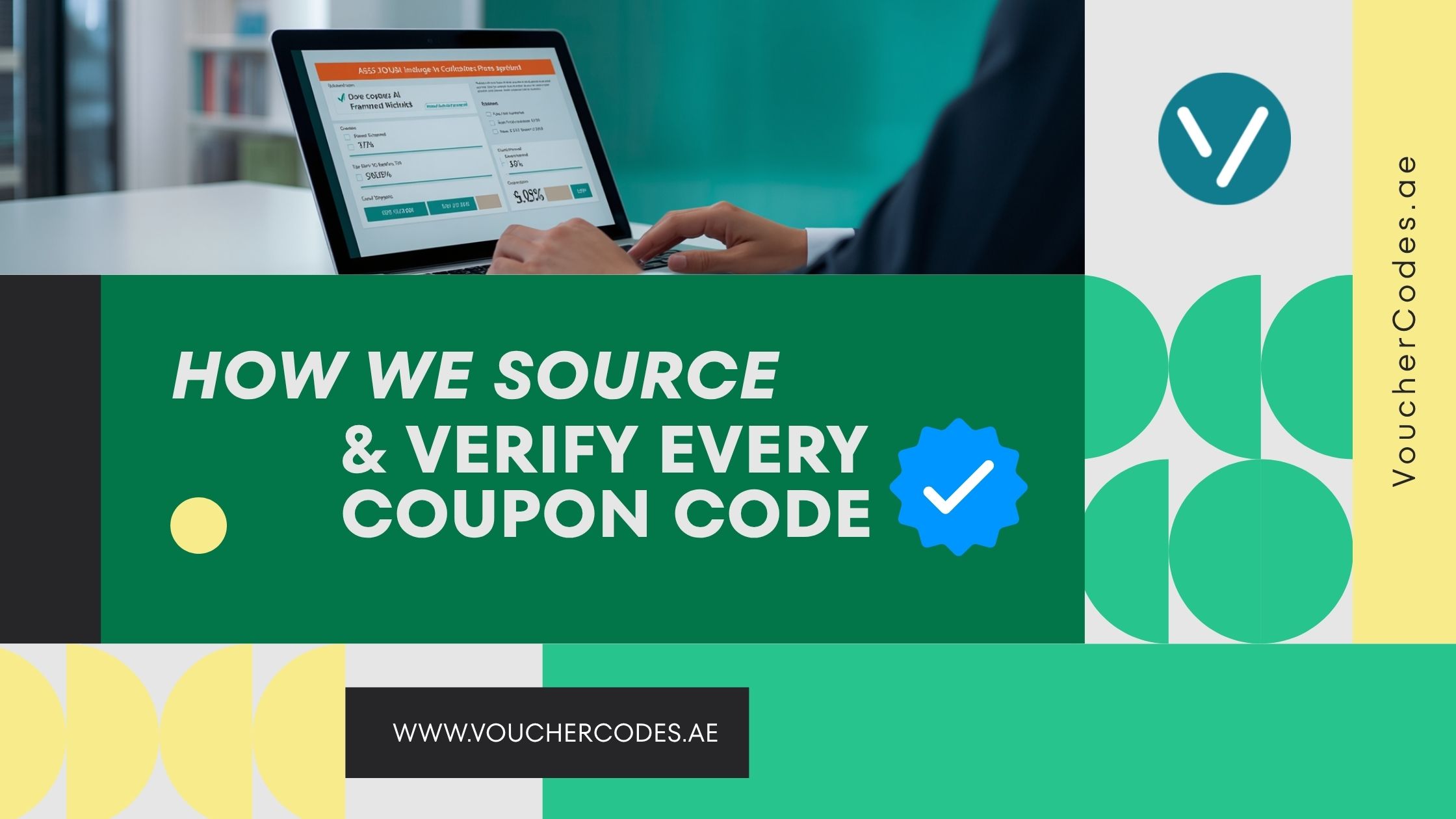 Why trust us: A complete guide to how VoucherCodes.ae sources ...